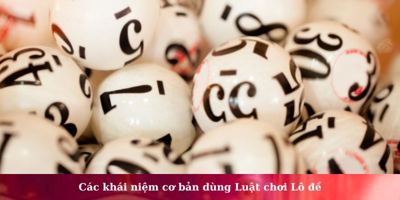 Luật chơi Lô đề