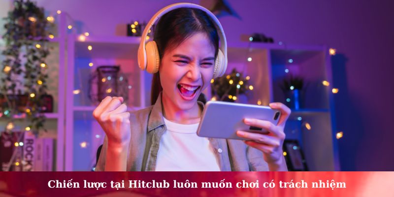 chơi có trách nhiệm