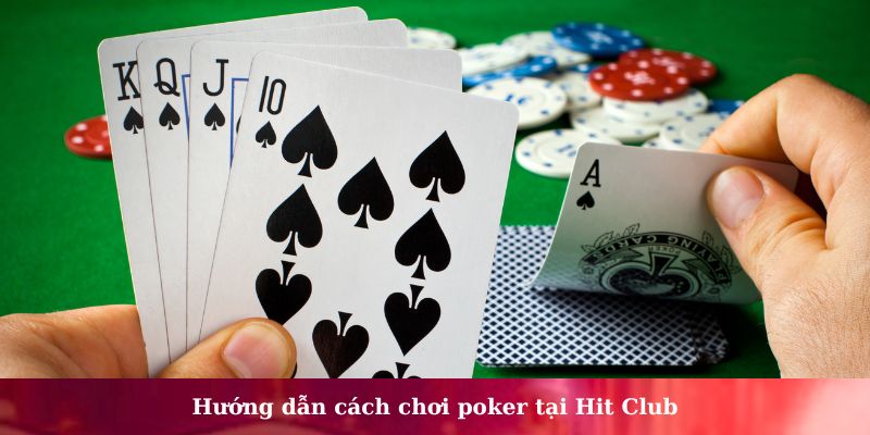 cách chơi poker