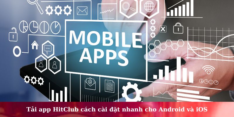 tải app HitClub