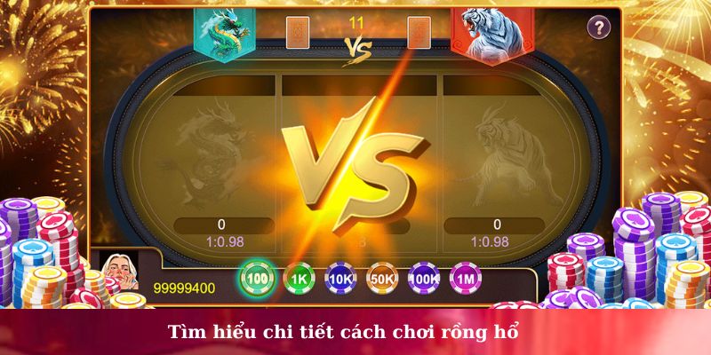 cách chơi rồng hổ