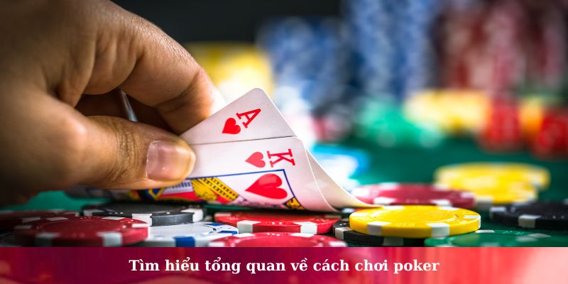 cách chơi poker